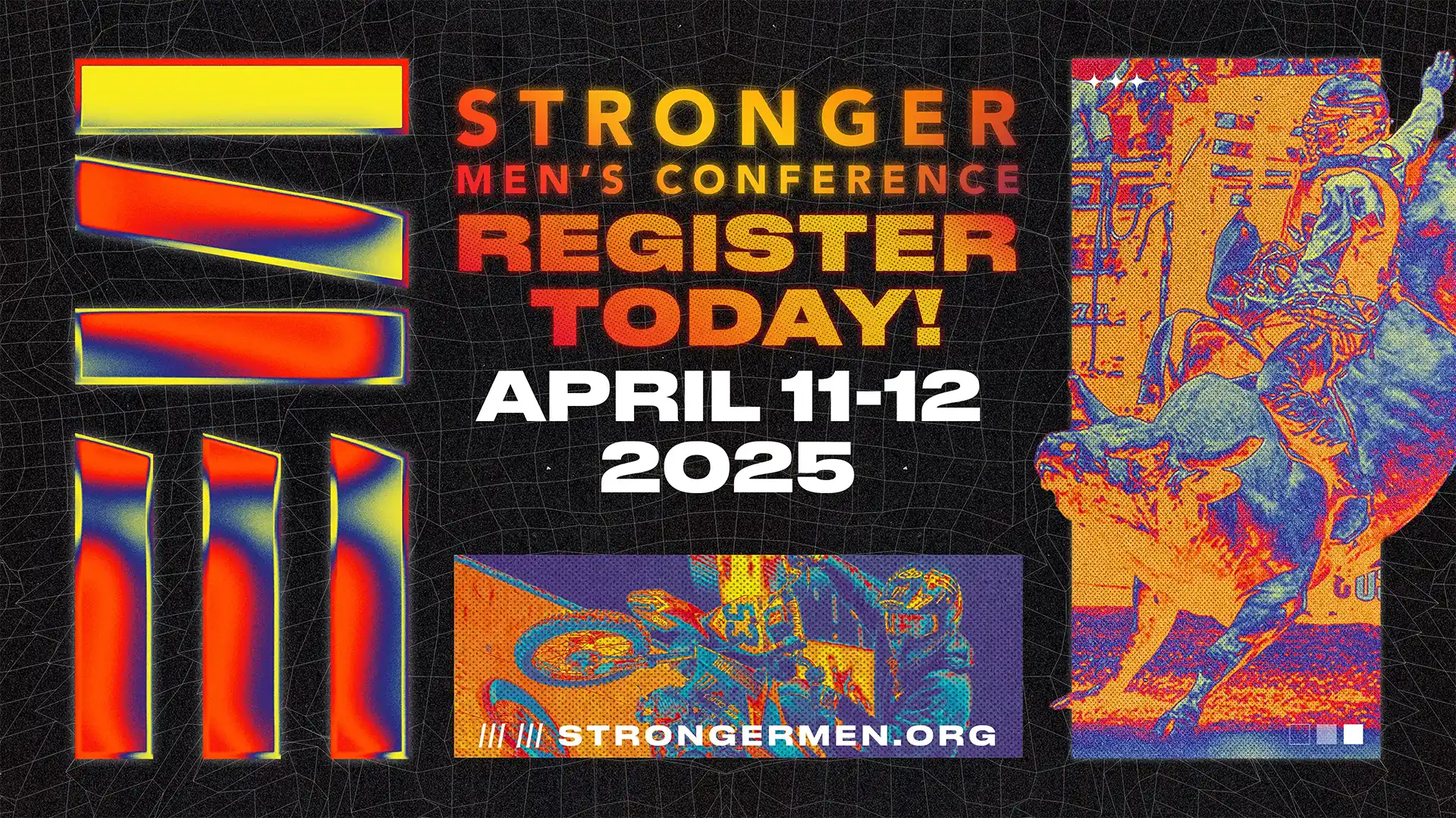 Stronger Men's Conference April 1112, 2025 Springfield, MO